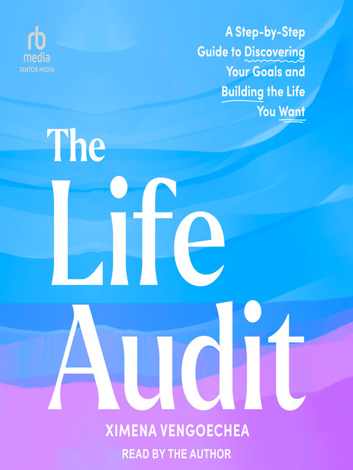 Title details for The Life Audit by Ximena Vengoechea - Available